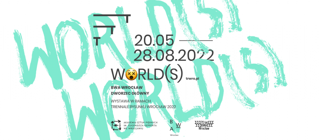 Plakat wystawy WORLD(S)